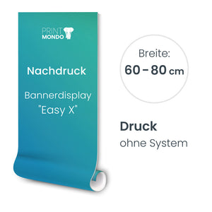 Nachdruck Bannerdisplay Easy X ohne System in den Breiten 60cm und 80cm